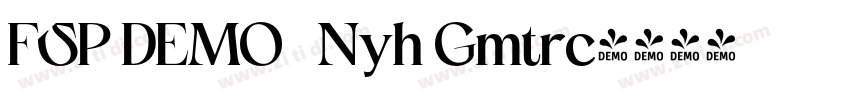 FSP DEMO   Nyh Gmtrc字体转换